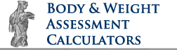 Pharmacology Weekly's - Weight Assessment Medical Calculator: BMI, IBW, BSA, LBW